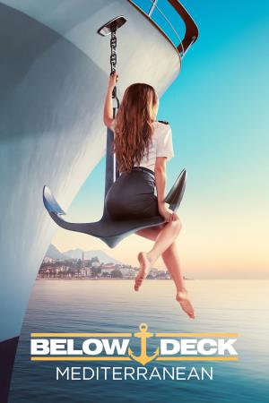 Below Deck Mediterranean's Poster