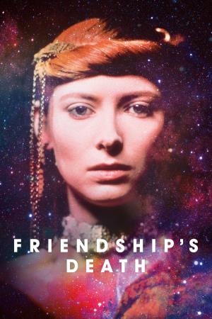 Friendship's Death's Poster