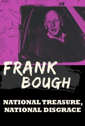 Frank Bough: National Treasure National Disgrace's Poster