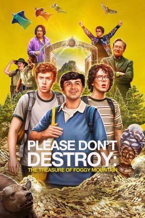 PLEASE DON'T DESTROY's Poster