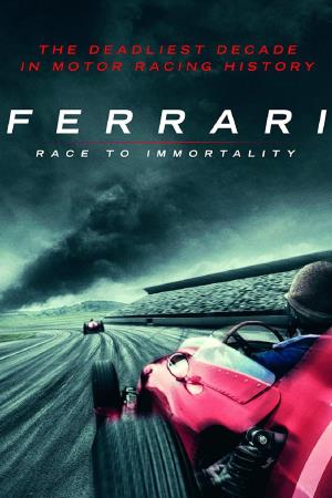 Ferrari: Race To Immortality's Poster