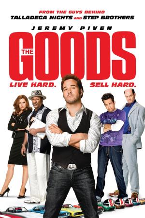 THE GOODS: LIVE HARD, SELL HARD's Poster