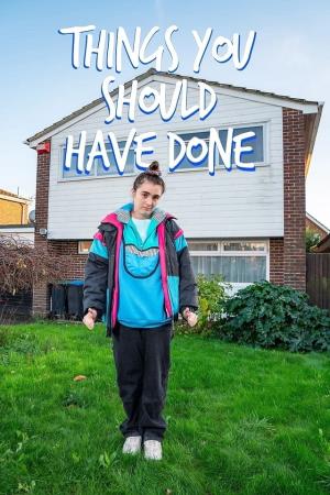 Things You Should Have Done's Poster