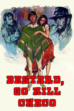 Bastardo vamos a matar's Poster