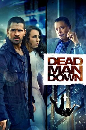 Dead Man Down: Il sapore della vendetta's Poster