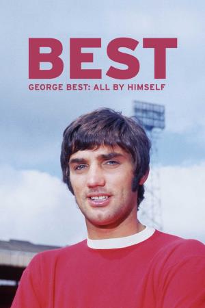 George Best: All By Himself's Poster