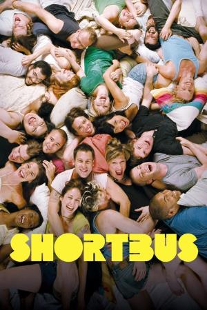 Shortbus - Dove tutto e' permesso's Poster
