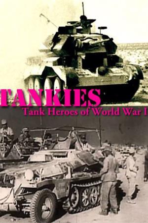 Tankies: Tank Heroes of World War II's Poster