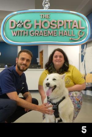 The Dog Hospital with Graeme Hall's Poster