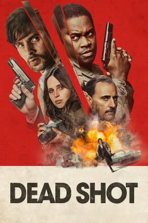 Dead Shot - Vendetta disperata's Poster