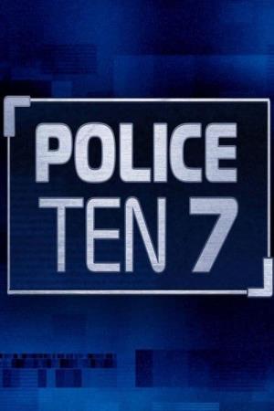 Police Ten 7's Poster