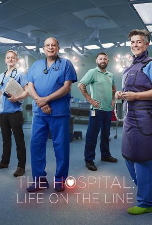 The Hospital: Life on the Line's Poster