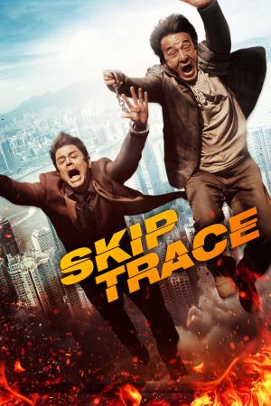 Skiptrace - Missione Hong Kong's Poster