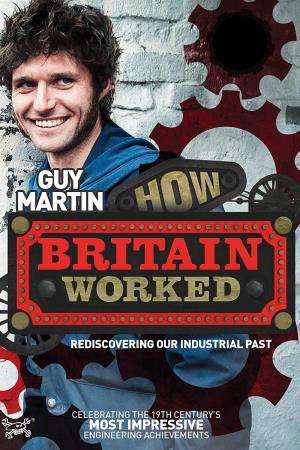 How Britain Worked's Poster