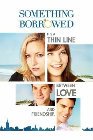 Something borrowed - L'amore non ha regole's Poster