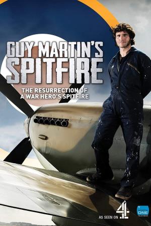 Guy Martin's Spitfire's Poster
