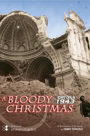 Ortona 1943: un Natale di sangue's Poster