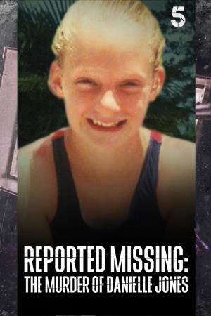 Reported Missing: The...'s Poster