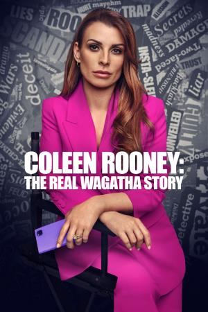 Coleen Rooney: The Real Wagatha Story's Poster