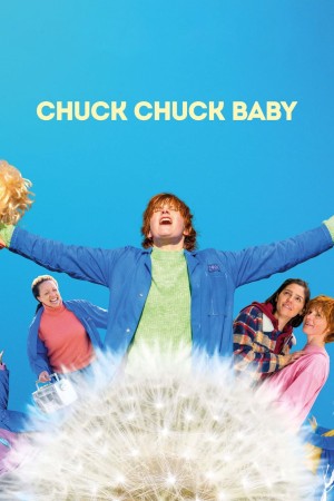 Chuck Chuck Baby's Poster