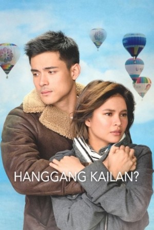 HANGGANG KAILAN's Poster