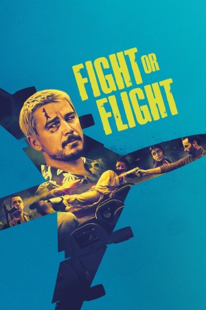 Fight Or Flight's Poster