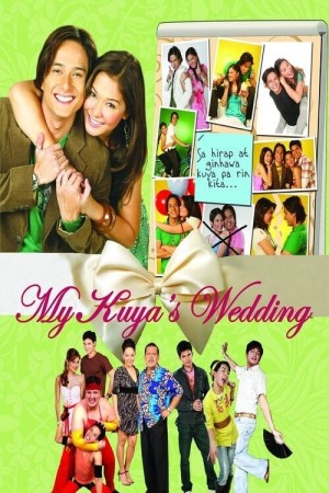 MY KUYA'S WEDDING's Poster