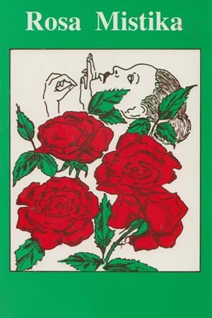 ROSA MISTICA's Poster