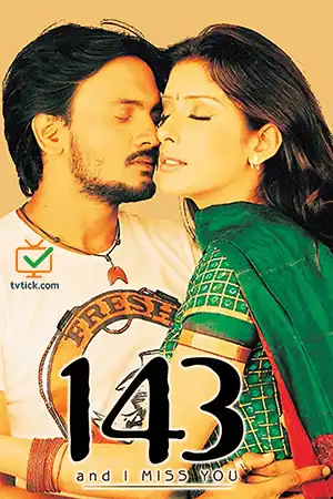 143 and I Miss You's Poster
