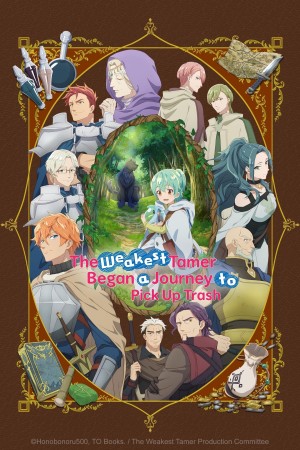 The Weakest Tamer Began a Journey to Pick up Trash's Poster