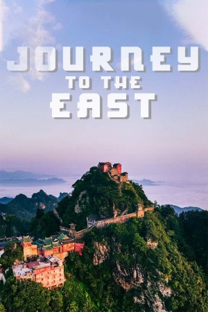 Journey to the East's Poster