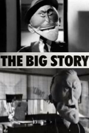 The Big Story Poster