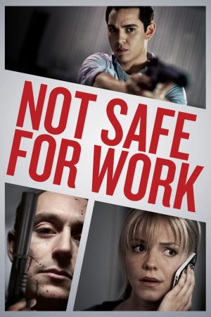Not Safe for Work Poster
