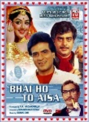 Bhai Ho To Aisa Poster