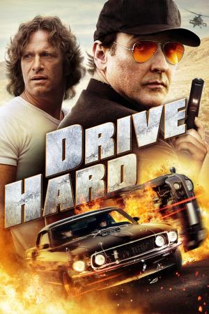 Drive Hard Poster