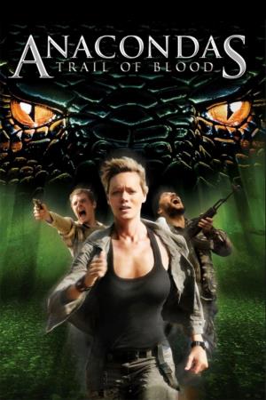 Anaconda 4: Trail of Blood Poster
