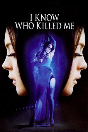 I know who killed me Poster