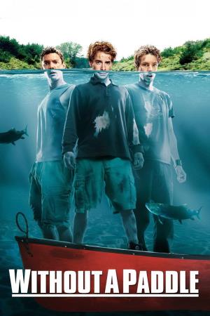 Without A Paddle Poster