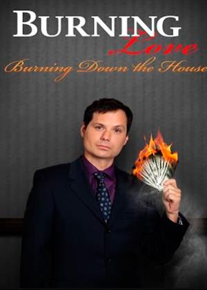 Burning Love III: Burning Down The House Poster