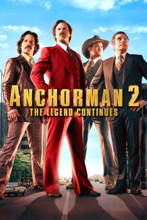 Anchorman 2 : The Legend Continues Poster