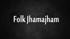 Folk Jhama Jham Poster