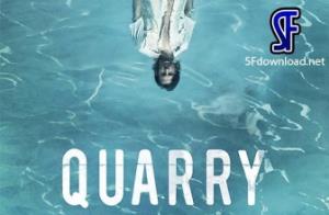 Quarry Poster