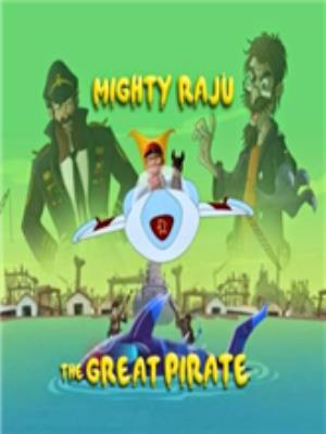 Mighty Raju Vs The Great Pirate Poster