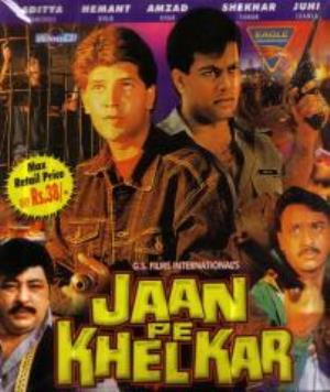 Jaan Pe Khelkar Poster