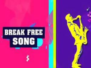 Break Free Songs Poster