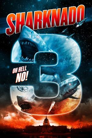 Sharknado 3: Oh Hell No! Poster