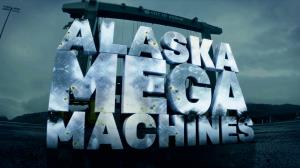 Alaska Mega Machines Poster