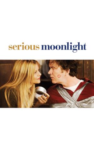Serious Moonlight Poster