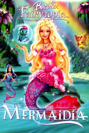 Barbie Fairytopia: Mermaidia Poster