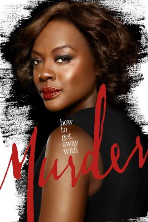 How To Get Away With Murder Poster